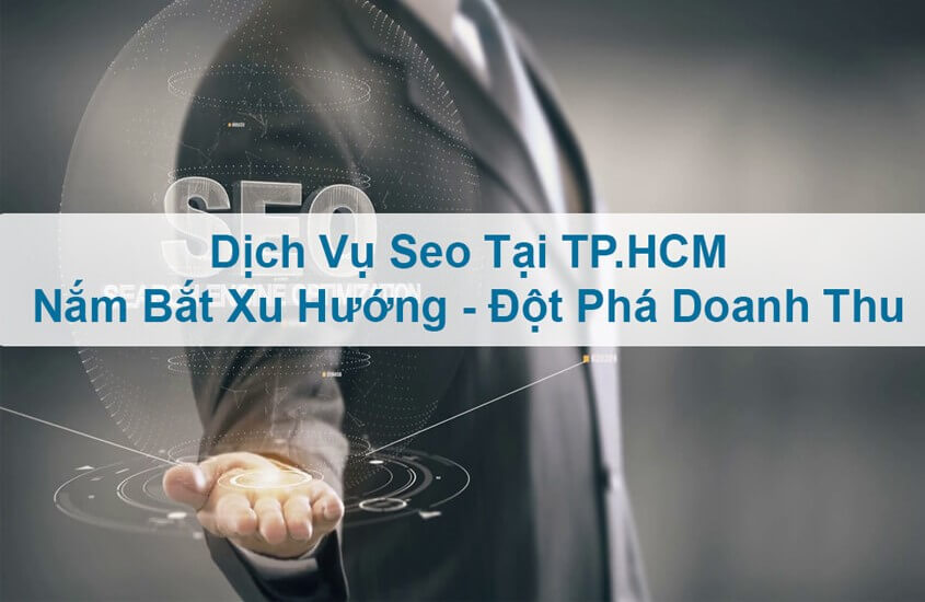 dich-vu-seo-tai-thanh-pho-ho-chi-minh